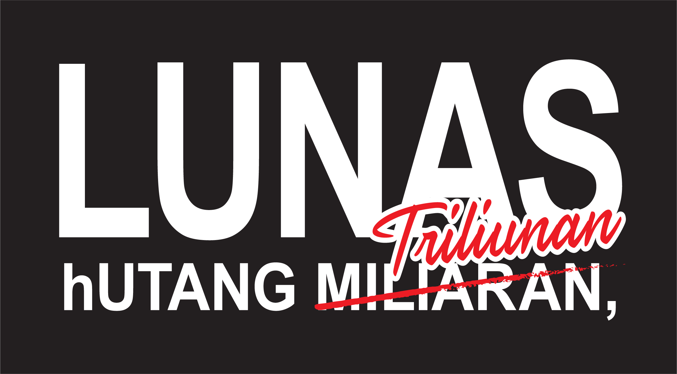 Solusi Lunas Hutang Miliaran